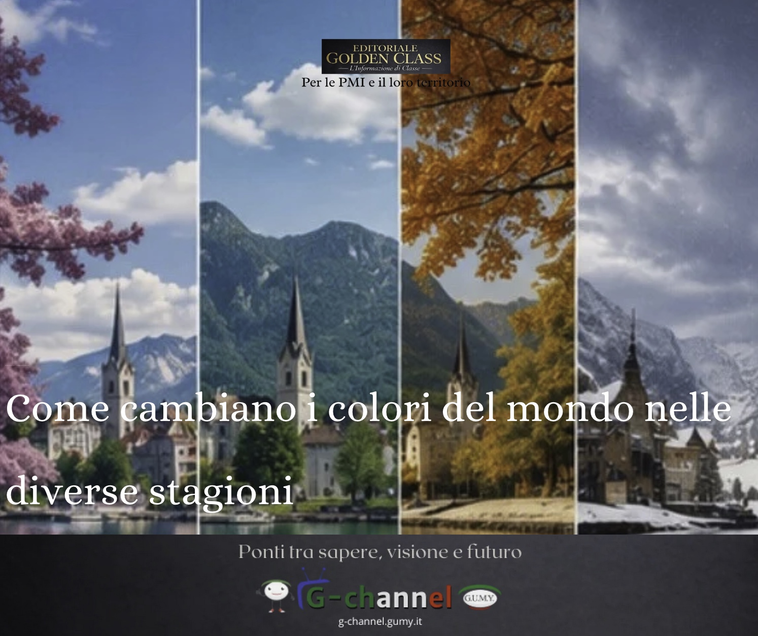 Come cambiano i colori del mondo nelle diverse stagioni